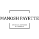 Manosh Payette Criminal Defense Attorneys