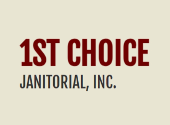 1st Choice Janitorial, Inc.