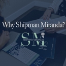 Shipman Miranda Law - Attorneys