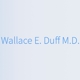 Duff Wallace E MD