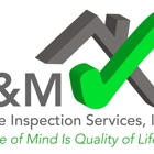 L&M Home Inspection Services, Inc.