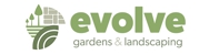 Evolve Gardens & Landscaping - Landscape Contractors & Designers