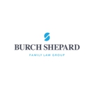 Burch Shepard Family Law Group - Divorce Attorneys