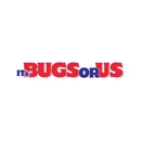 It’s Bugs Or Us Pest Control - Round Rock - Pest Control Equipment & Supplies