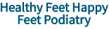 Healthy Feet Happy Feet - Podiatrists