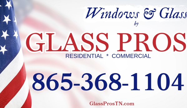 Glass Pros Inc - Knoxville, TN