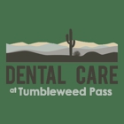 Dental Care at Tumbleweed Pass