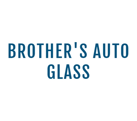 Brother's Auto Glass - Oceanside, CA