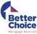 Better Choice Mortgage Services - Mortgage Brokers