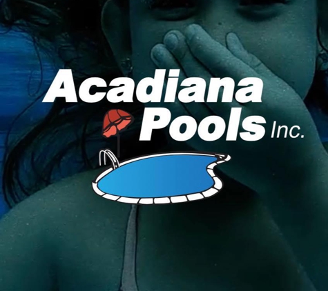 Acadiana Pools - Breaux Bridge, LA