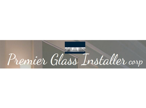 Premier Glass Installer - Great Neck, NY