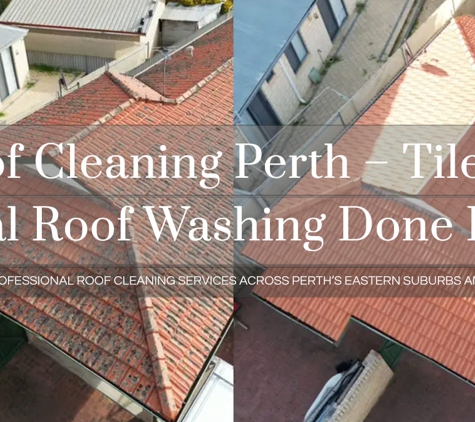Jettin It Done - Koongamia, WA. Roof Cleaning Perth – Tile & Metal Roof Washing Done Right