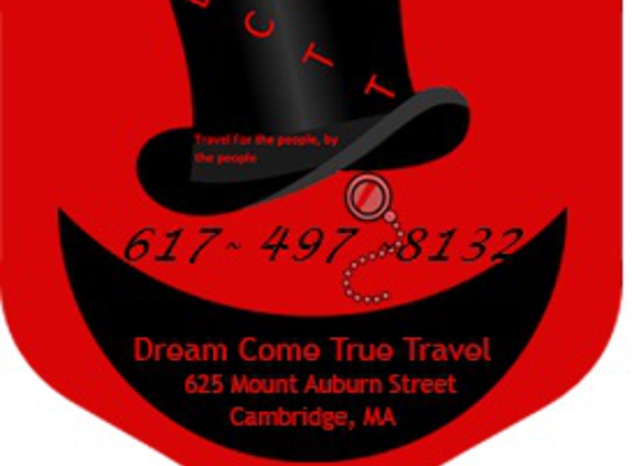 Dream Come True Travel - Cambridge, MA. For the People, By the People!