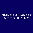 Landry Francis J - Attorney - Attorneys