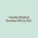 Family Medical Practice of LI, P.C. - Physicians & Surgeons