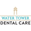 Water Tower Dental Care - Dentists