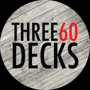 Three 60 Decks