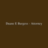 Burgess Duane E-Attorney gallery