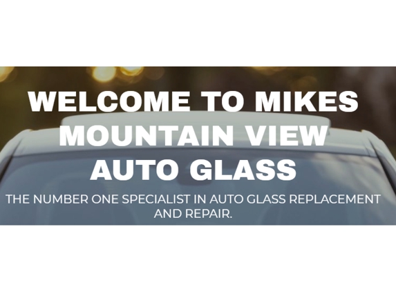 Mike's Mountain View Auto Glass - Mountain View, CA