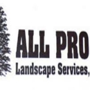 All Pro Landscape Services LLC - Landscape Contractors