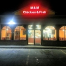M & M Chicken & Fish - Chicken Restaurants
