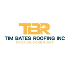 Tim Bates Roofing Inc.