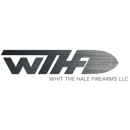 Whit The Hale Firearms - Guns & Gunsmiths