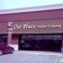 Our Place Indian Cuisine - Indian Restaurants
