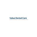 Value Dental Care - Dentists