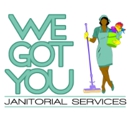 We Got You Janitorial Services - Janitorial Service