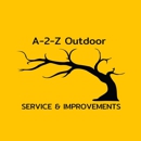 A-2-Z Outdoor Services & Improvements - Gardeners