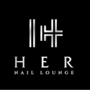 Her Nail Lounge - Beauty Salons