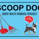 Scoop Dog Doggy Waste Removal Services