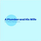 A Plumber and His Wife