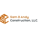 Sam & Andy Construction - General Contractors