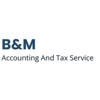 B&M Accounting and Tax Service gallery