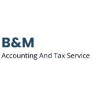 B&M Accounting and Tax Service