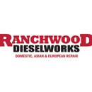 Ranchwood Dieselworks - Auto Repair & Service