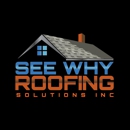 See Why Roofing Solutions Inc