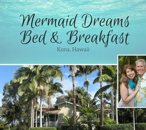 Mermaid Dreams Bed & Breakfast - Kealakekua, HI