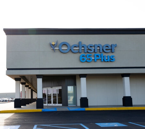 Ochsner 65 Plus - Lafreniere - Metairie, LA