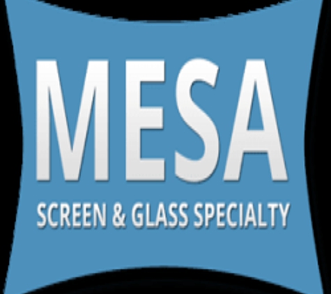 Mesa Screen & Glass Specialty - Mesa, AZ