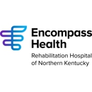 Encompass Health Rehabilitation Hospital of Northern Kentucky - Hospitals