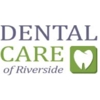 Dental Care of Riverside gallery