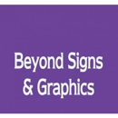 Beyond Signs & Graphics Inc - Signs