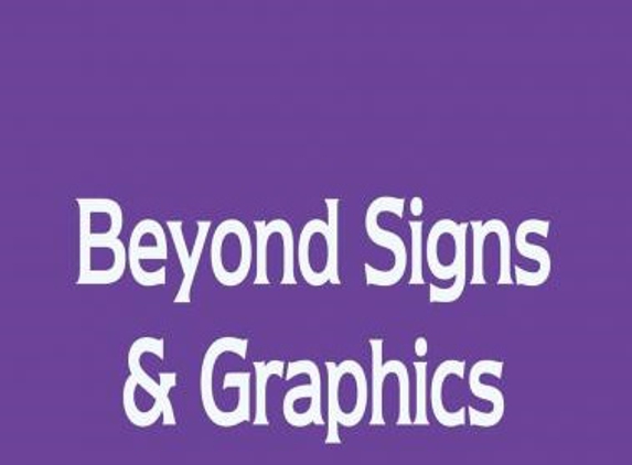 Beyond Signs & Graphics Inc - Monroe, NY. Beyond Signs & Graphics, Inc