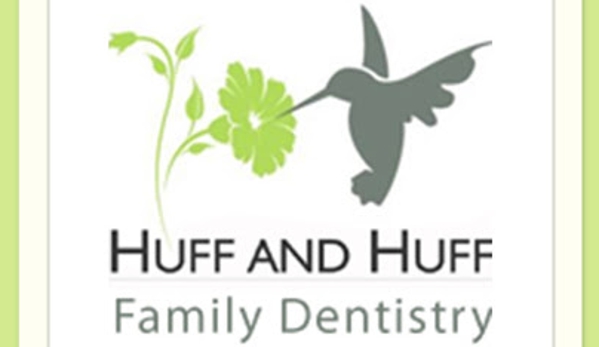 Huff and Huff Dentistry - Fuquay Varina, NC
