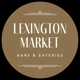 LEXINGTON MARKET - Bars & Eateries