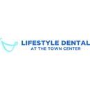 Lifestyle Dental at The Town Center - Dentists