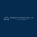 Roberts Markland LLP - Personal Injury Law Attorneys